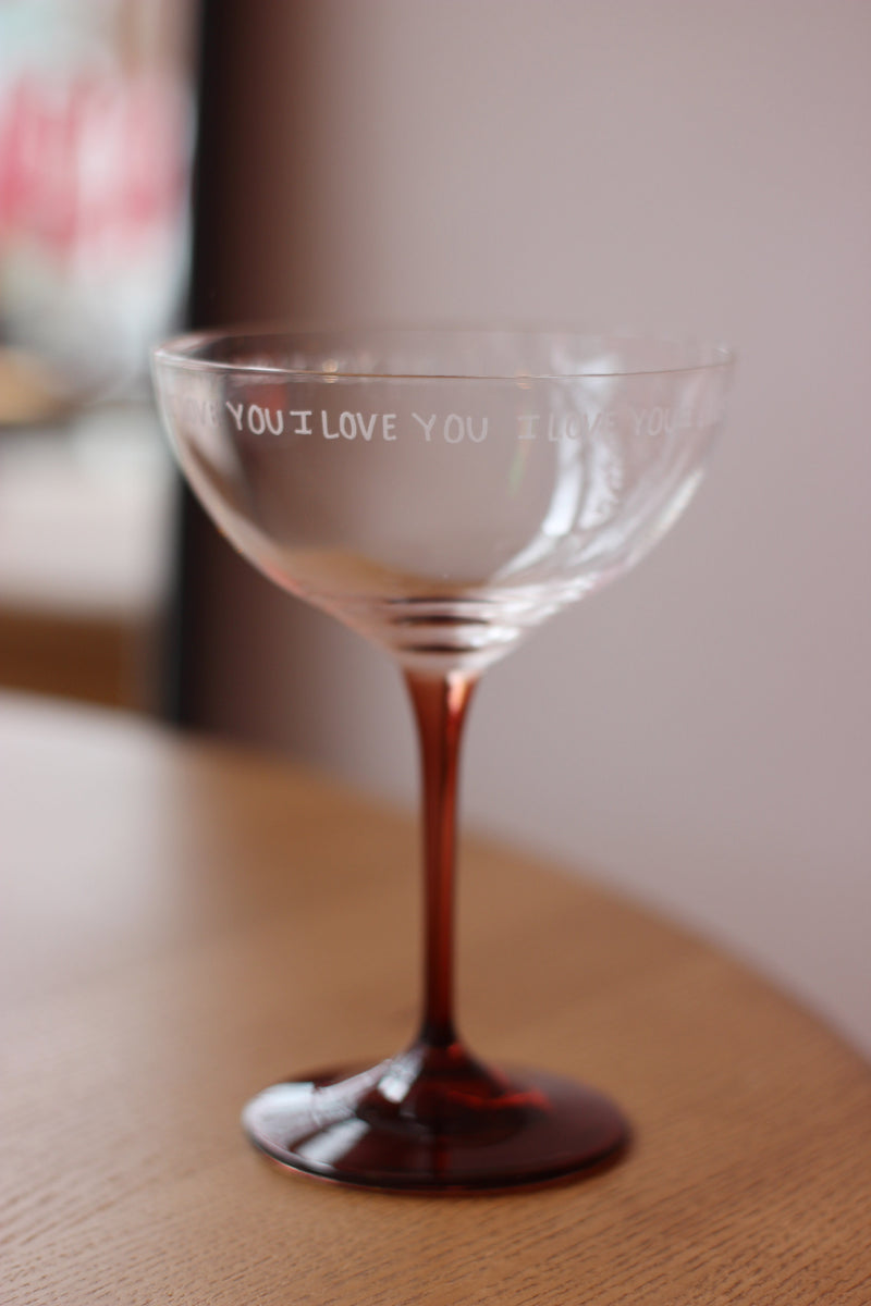 I love you Champagne Glass