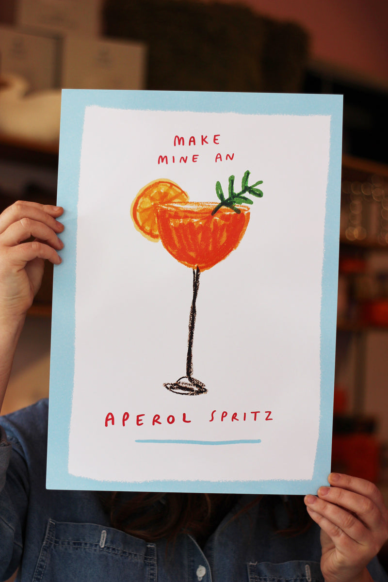 Make Mine an Aperol Spritz Art Print