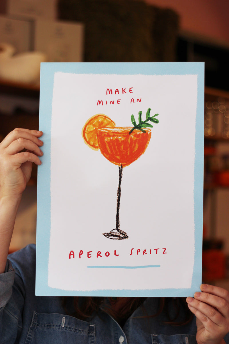 Make Mine an Aperol Spritz Art Print