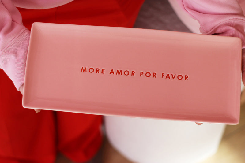 MORE AMOR POR FAVOR Ceramic Plate