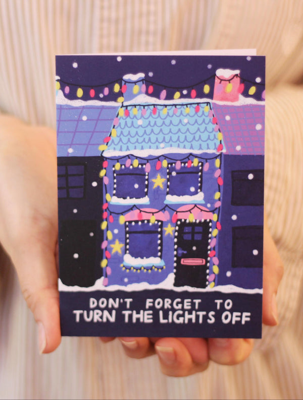 Don't Forget to Turn The Lights Off Christmas Card