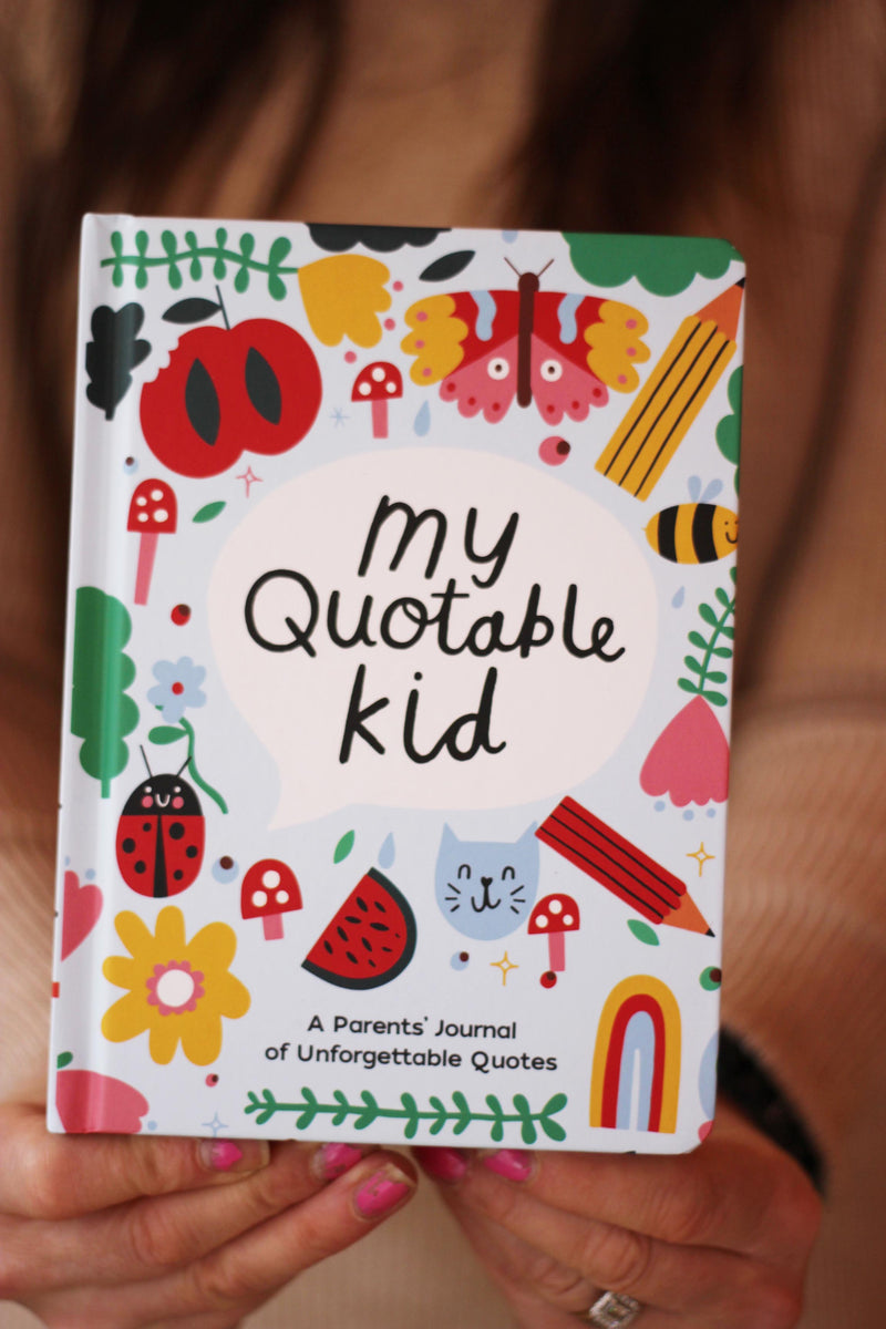 Playful My Quotable Kid - A Parents' Journal of Unforgettable Quotes Book