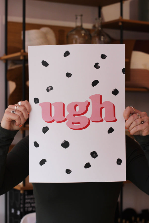 Ugh Art Print