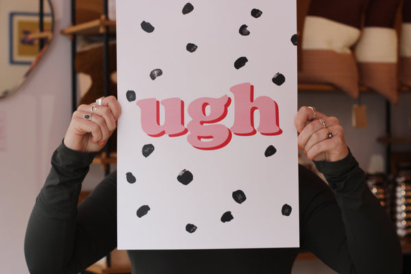 Ugh Art Print