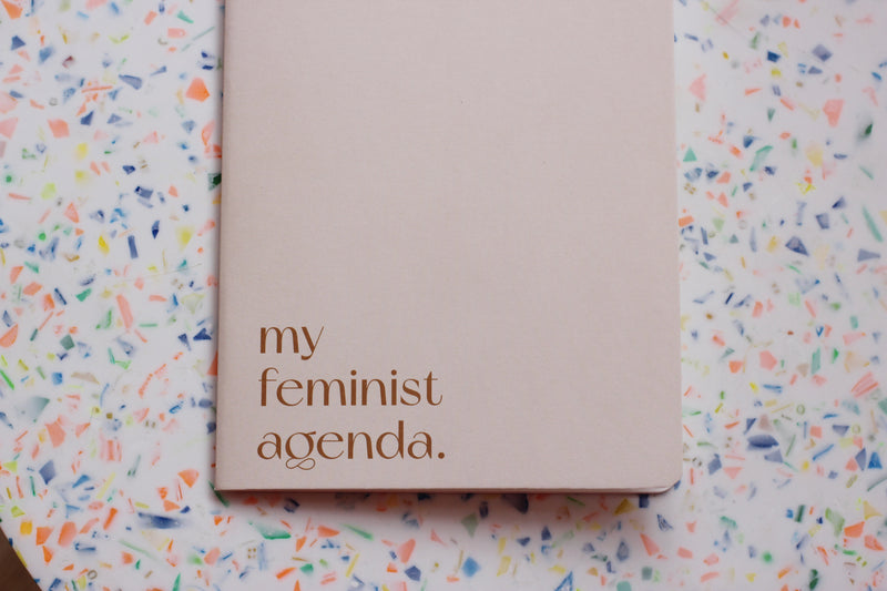 My Feminist Agenda Notebook