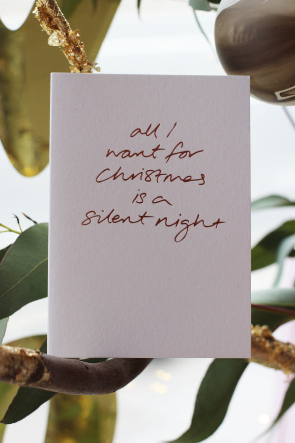 buy funny christmas card dublin All I want is a Silent Night Christmas Card