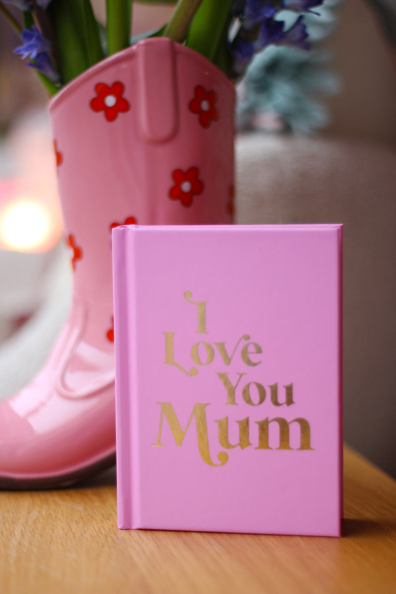 I Love you Mum Book