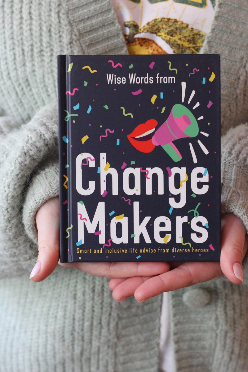 Wise Words from changemakers Book