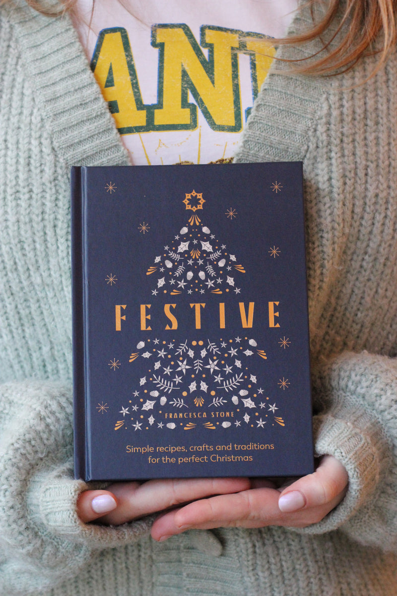 Festive: Simple Crafts, Recipes and Traditions Book