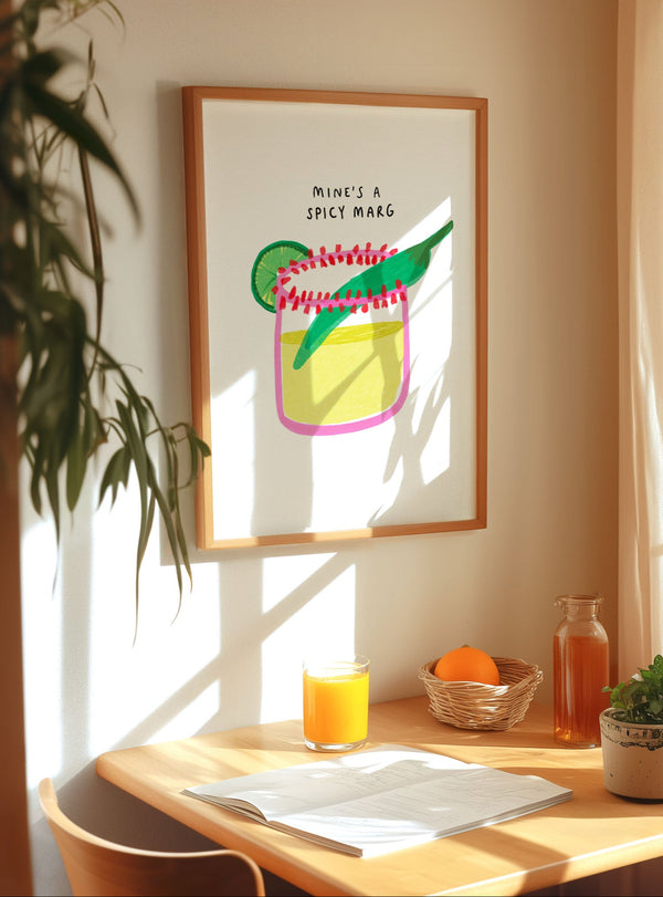Mine's a Spicy Marg Art Print
