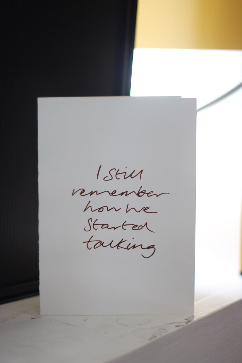 I Still Remember How We Started Talking Card