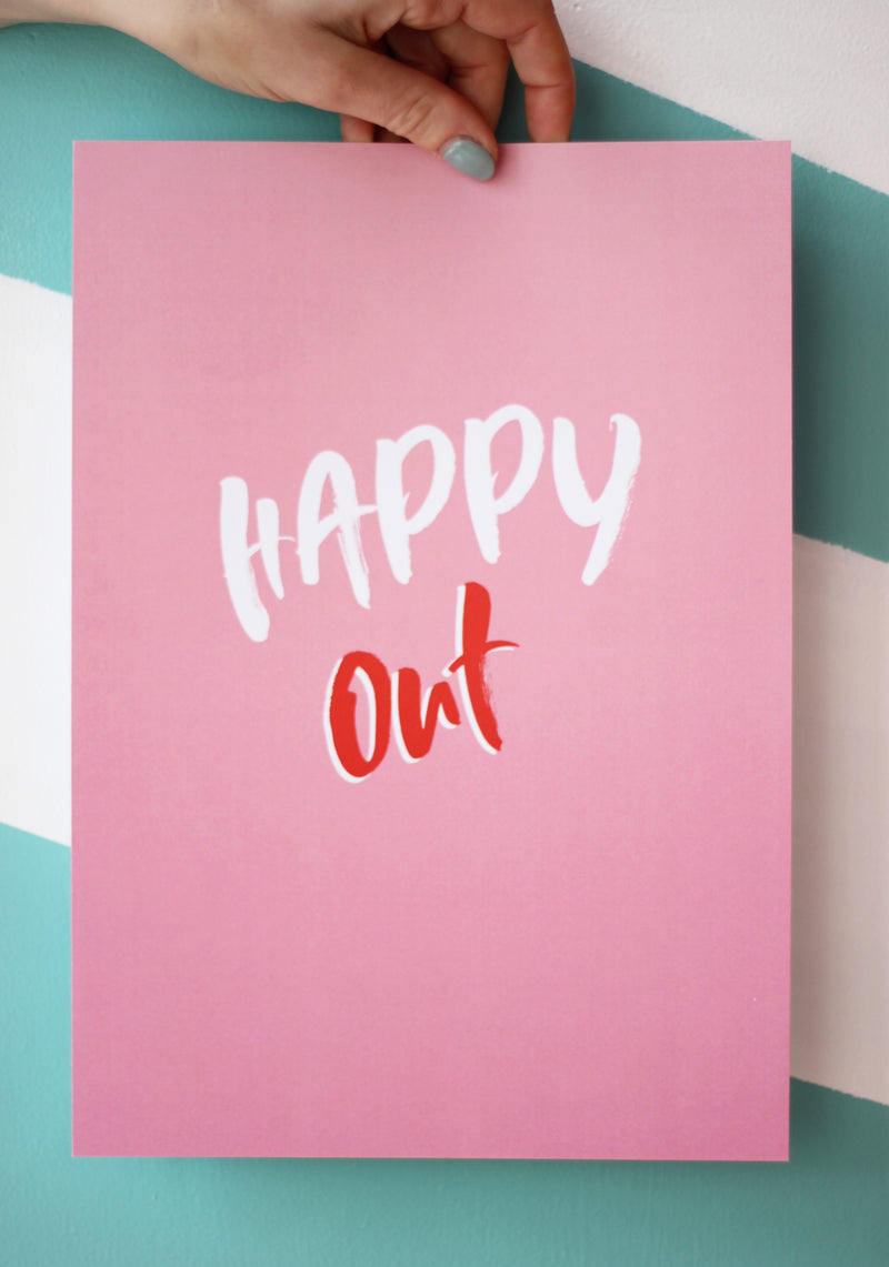 Happy Out Print