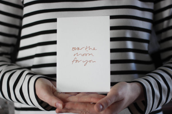 Over the Moon for You Card